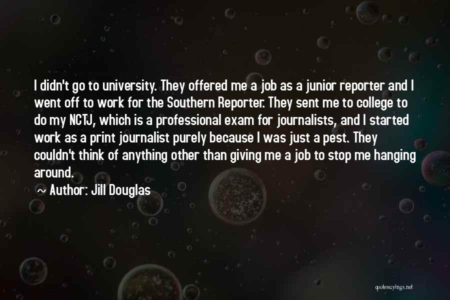 Jill Douglas Quotes 1376968