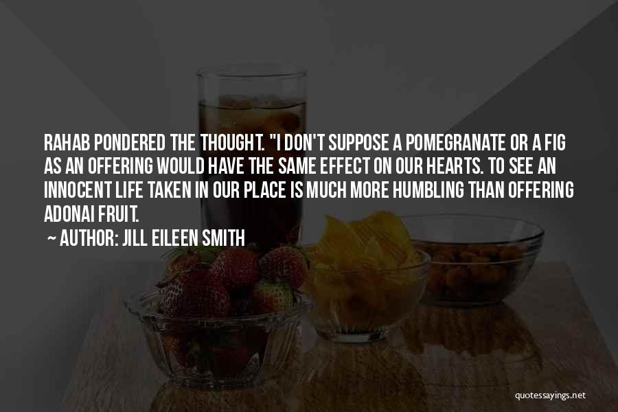 Jill Eileen Smith Quotes 687796