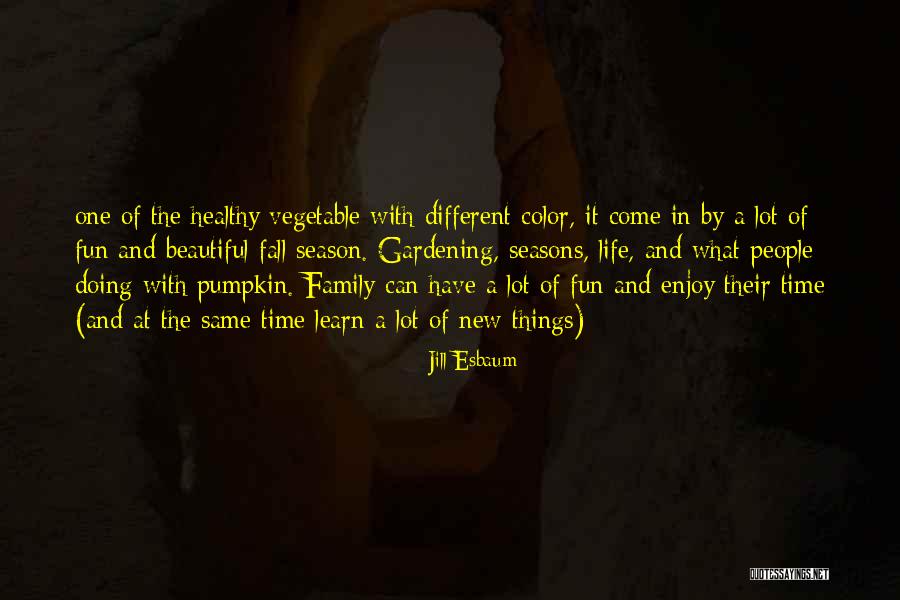 Jill Esbaum Quotes 325767 Jill Esbaum Quotes 325767