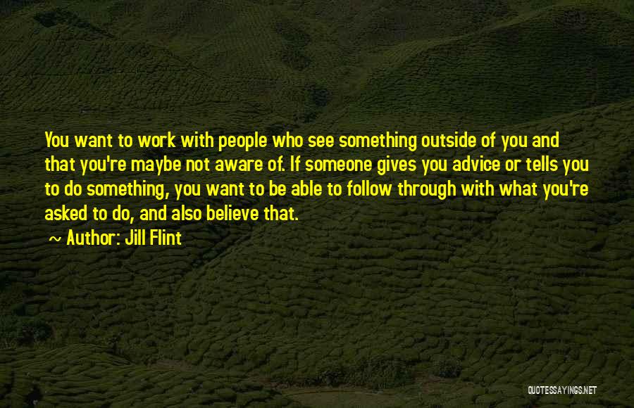 Jill Flint Quotes 694042
