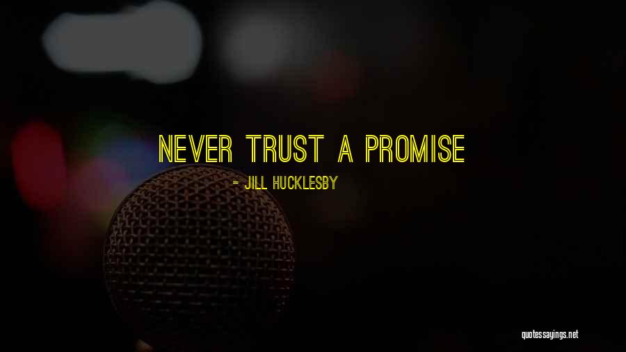 Jill Hucklesby Quotes 1401122 Jill Hucklesby Quotes 1401122