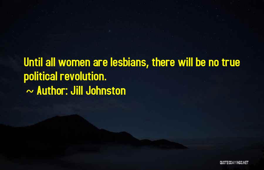 Jill Johnston Quotes 1206877