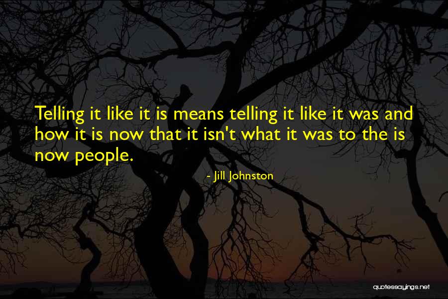 Jill Johnston Quotes 837657