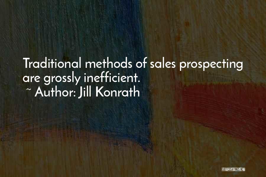 Jill Konrath Quotes 630882