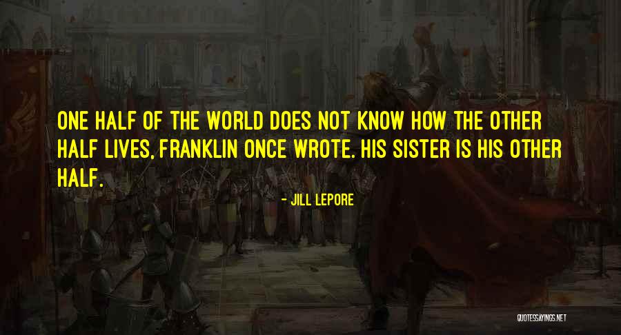 Jill Lepore Quotes 1272108 Jill Lepore Quotes 1272108