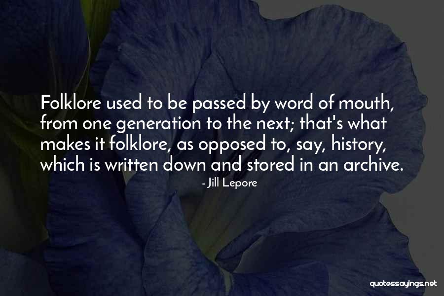 Jill Lepore Quotes 1421357 Jill Lepore Quotes 1421357