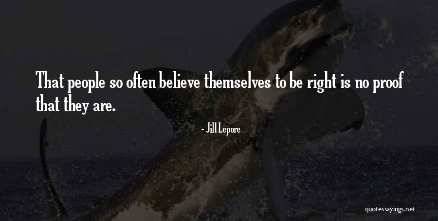 Jill Lepore Quotes 336277