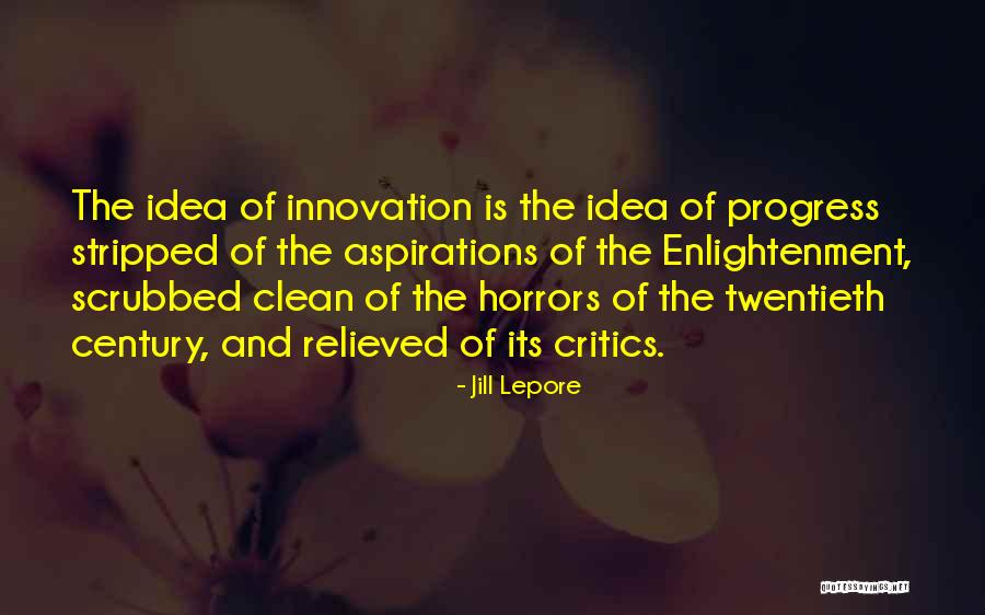Jill Lepore Quotes 425138 Jill Lepore Quotes 425138