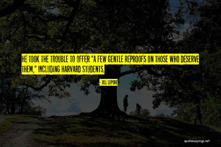Jill Lepore Quotes 531878 Jill Lepore Quotes 531878