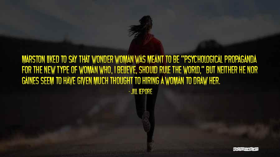 Jill Lepore Quotes 622358 Jill Lepore Quotes 622358