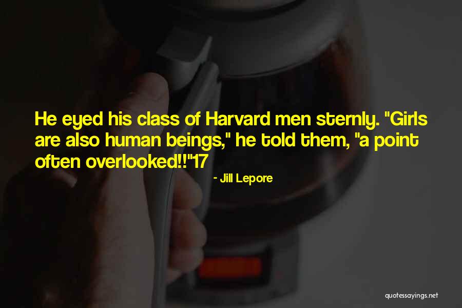 Jill Lepore Quotes 827034 Jill Lepore Quotes 827034