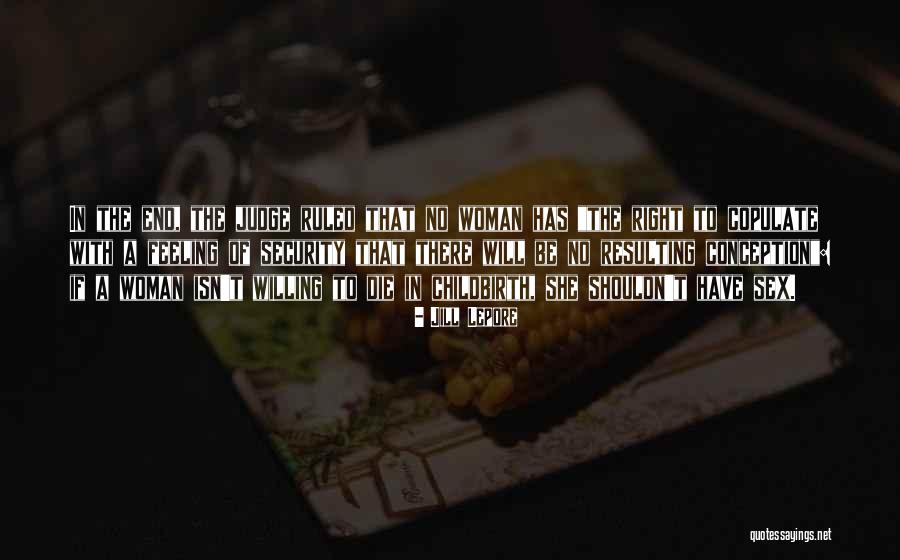 Jill Lepore Quotes 946617 Jill Lepore Quotes 946617