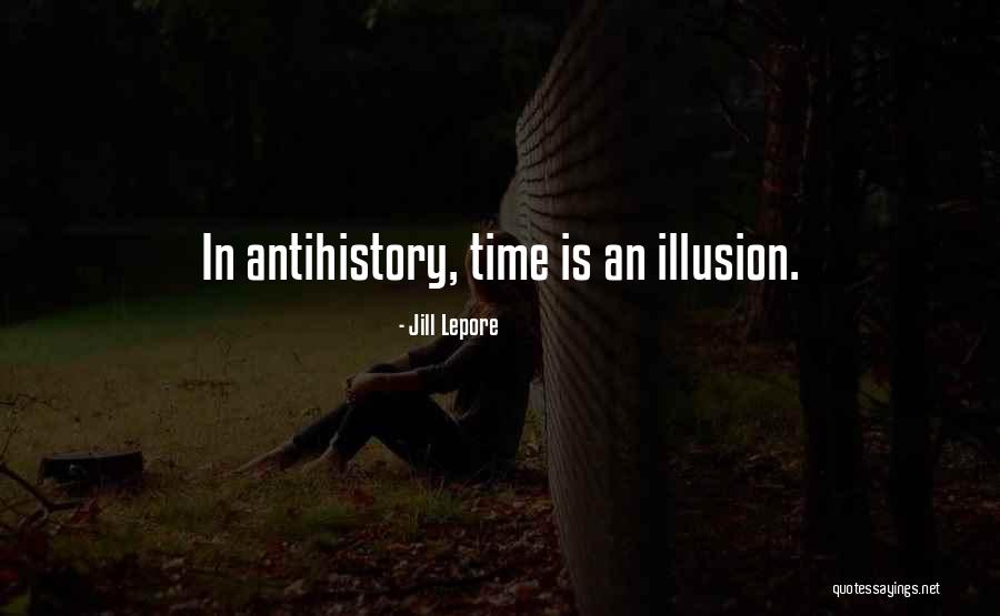 Jill Lepore Quotes 965233 Jill Lepore Quotes 965233