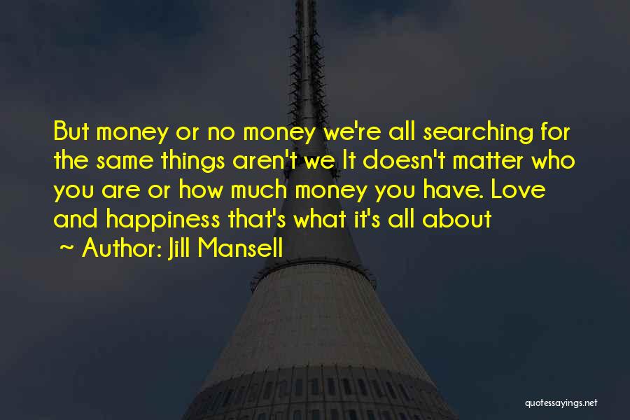 Jill Mansell Quotes 2142964