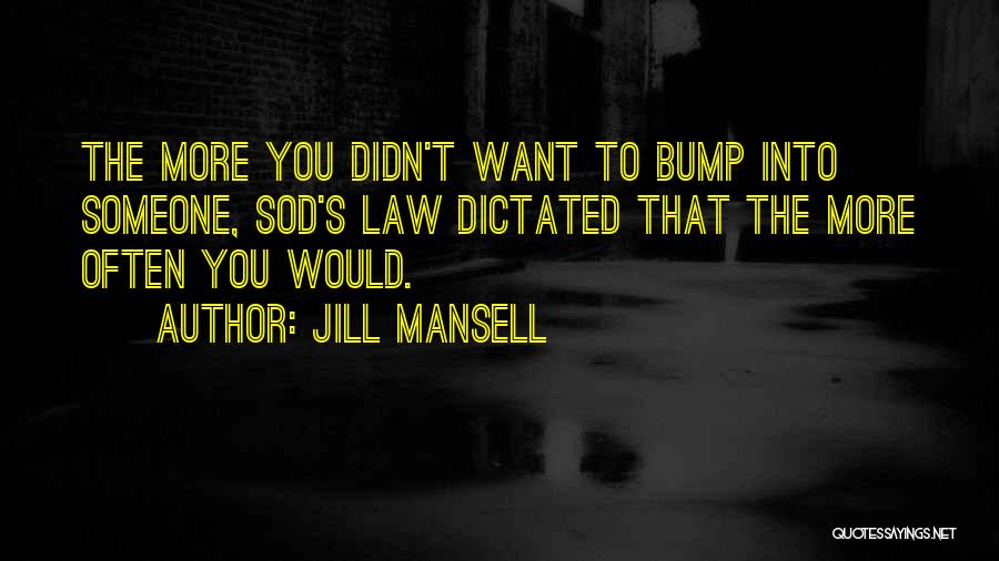 Jill Mansell Quotes 683422