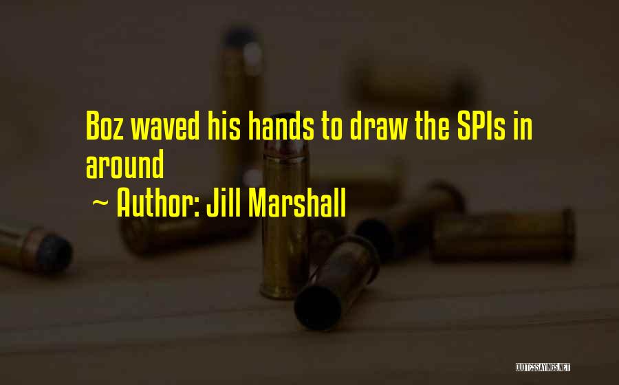 Jill Marshall Quotes 998110