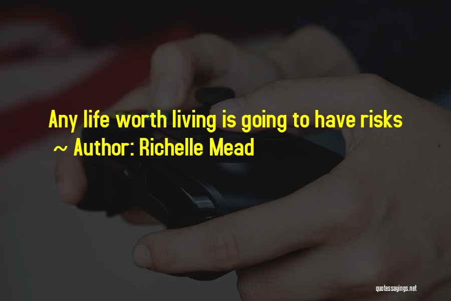 Jill Mastrano Quotes By Richelle Mead