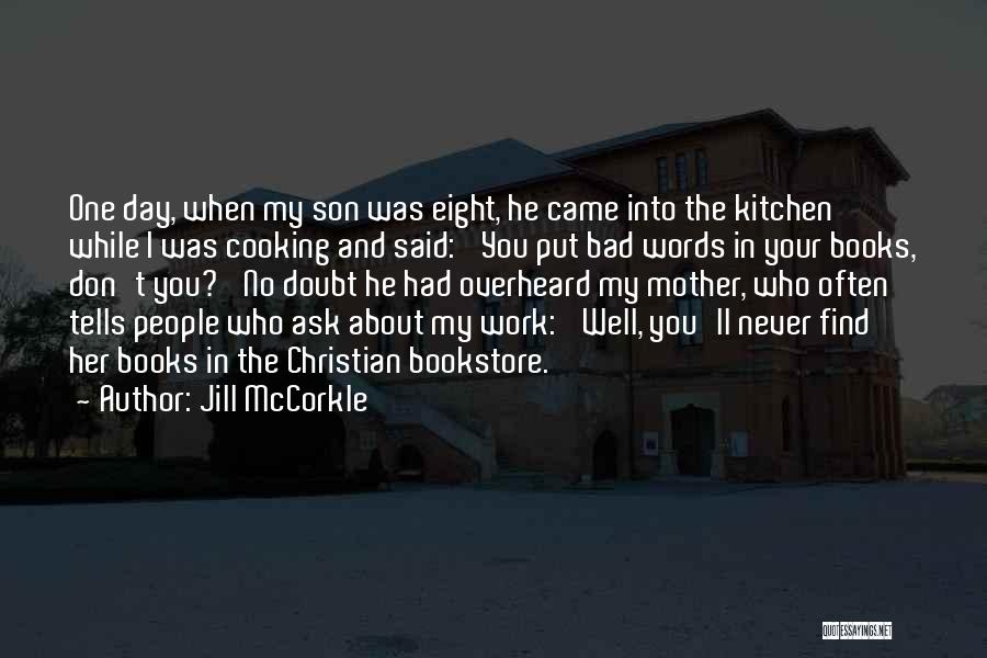 Jill McCorkle Quotes 1375061