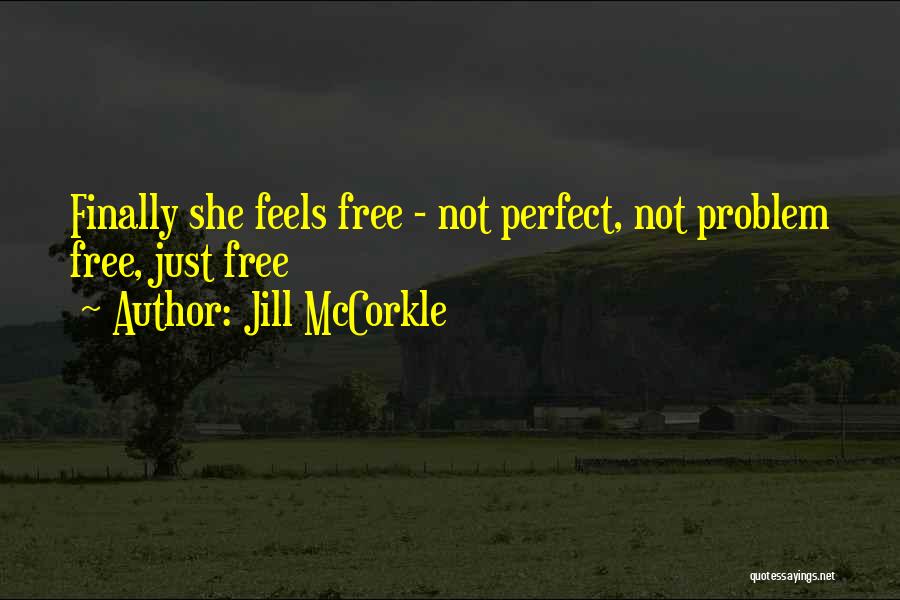 Jill McCorkle Quotes 2255900