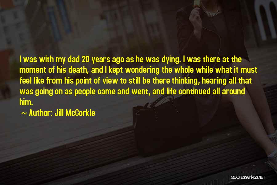 Jill McCorkle Quotes 937114