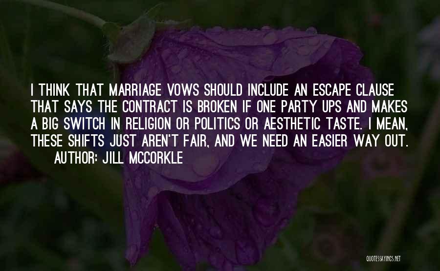 Jill McCorkle Quotes 972199