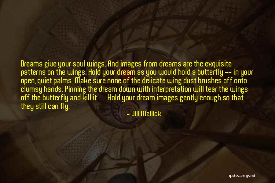 Jill Mellick Quotes 1462242