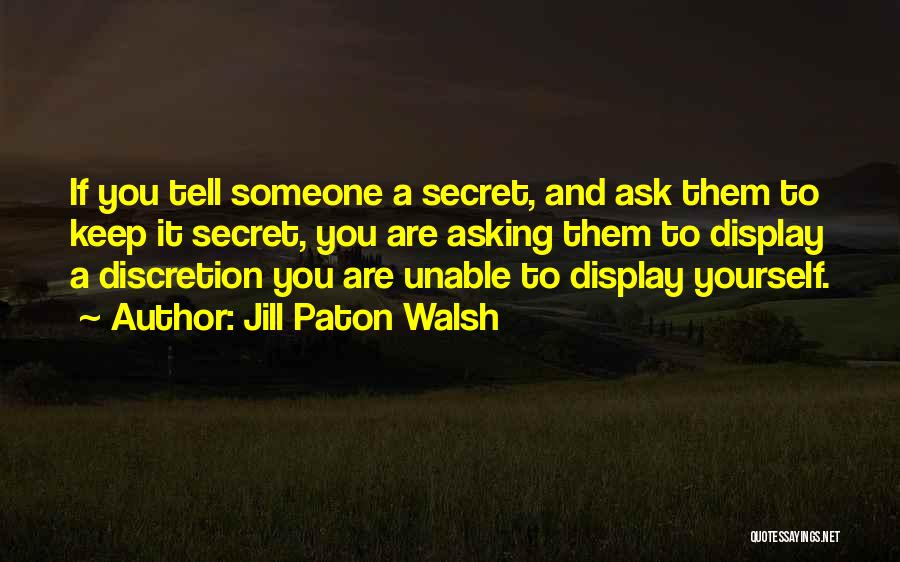 Jill Paton Walsh Quotes 1104462