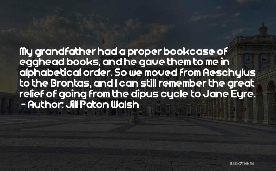 Jill Paton Walsh Quotes 1229583