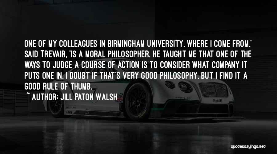 Jill Paton Walsh Quotes 590195