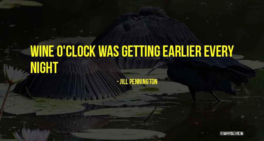 Jill Pennington Quotes 1523844