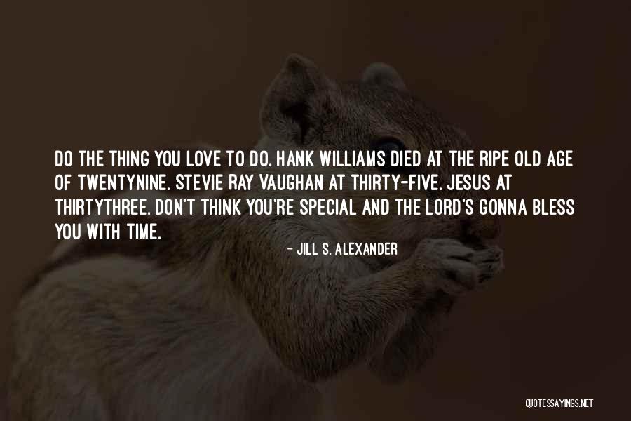 Jill S. Alexander Quotes 2238400