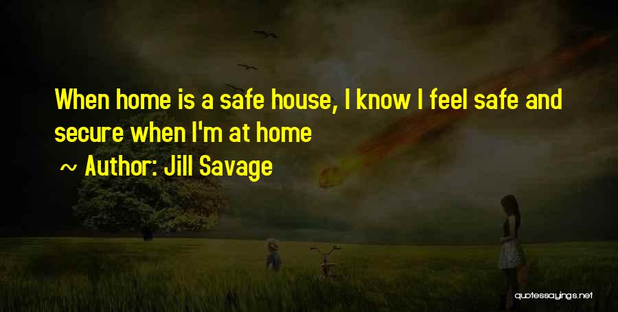 Jill Savage Quotes 1634278