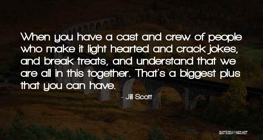 Jill Scott Quotes 2013282