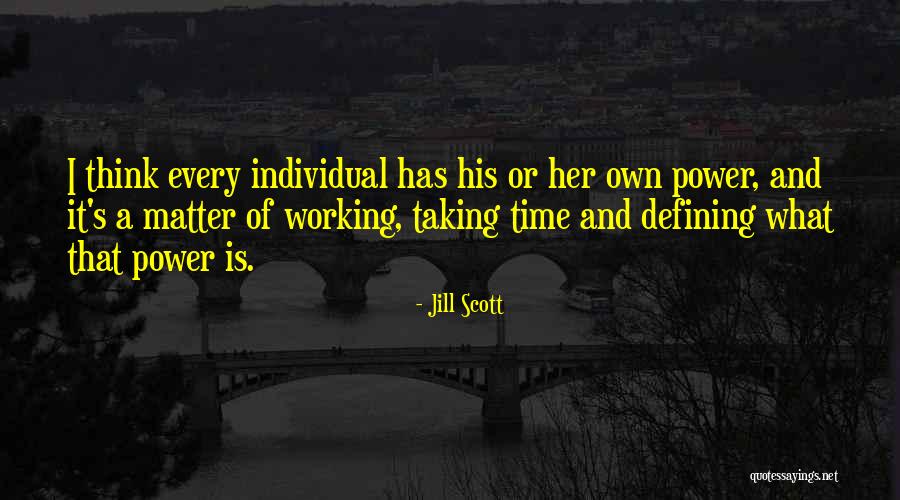 Jill Scott Quotes 2073349