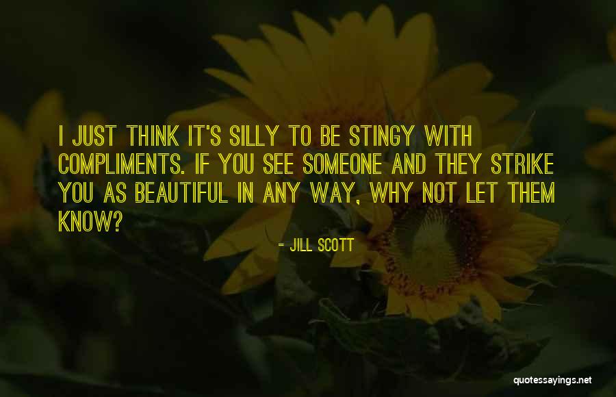 Jill Scott Quotes 324051