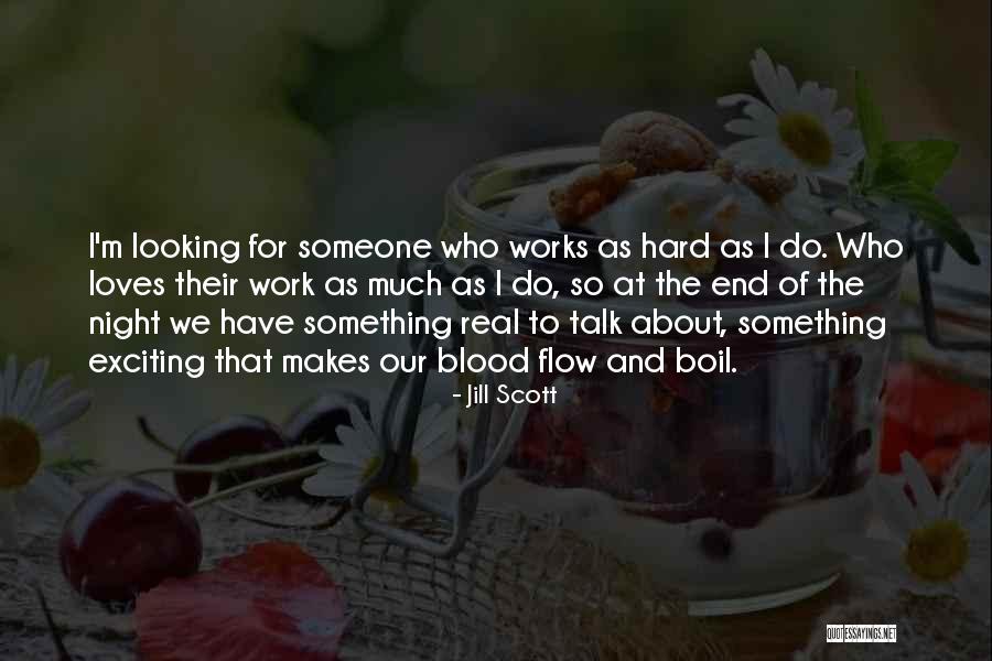 Jill Scott Quotes 324410