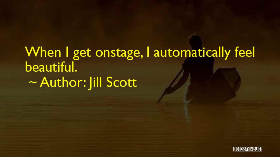 Jill Scott Quotes 426459