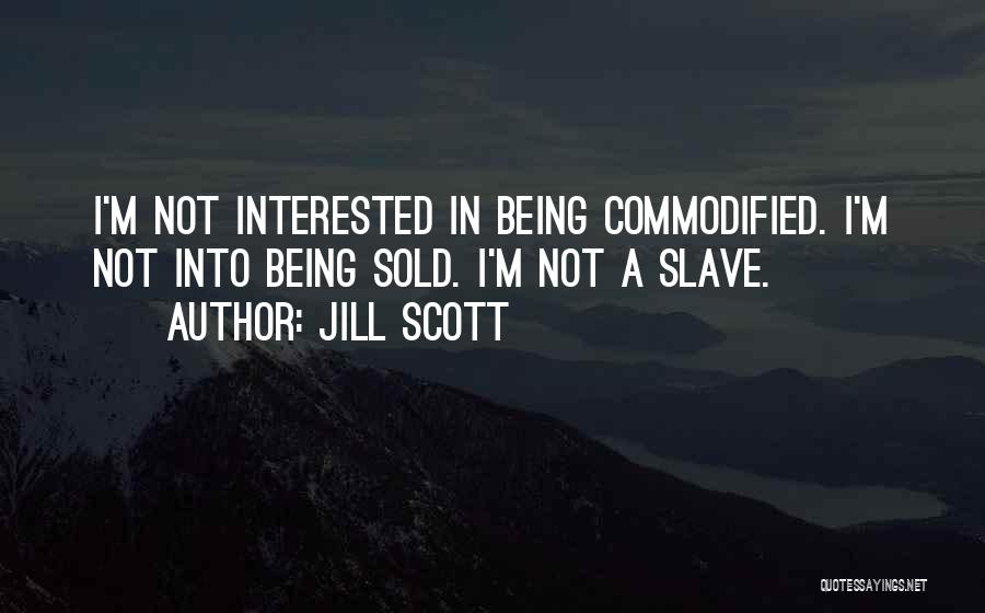 Jill Scott Quotes 625022