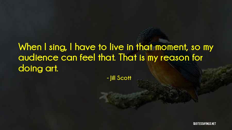 Jill Scott Quotes 633005