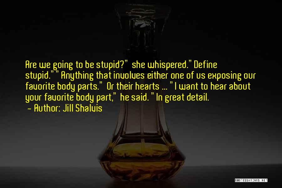 Jill Shalvis Quotes 1434498