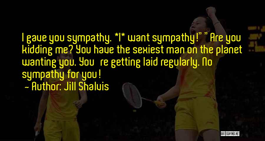 Jill Shalvis Quotes 1521470