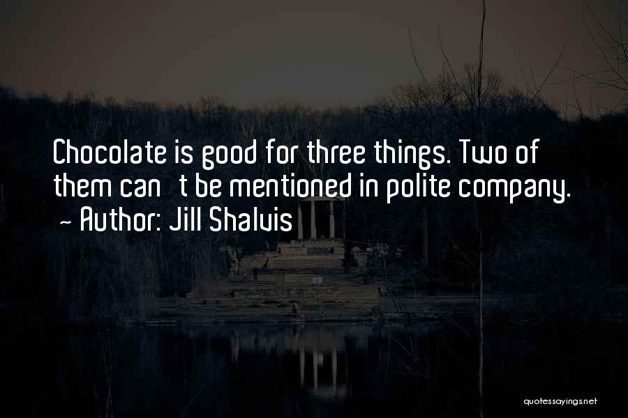 Jill Shalvis Quotes 1713211