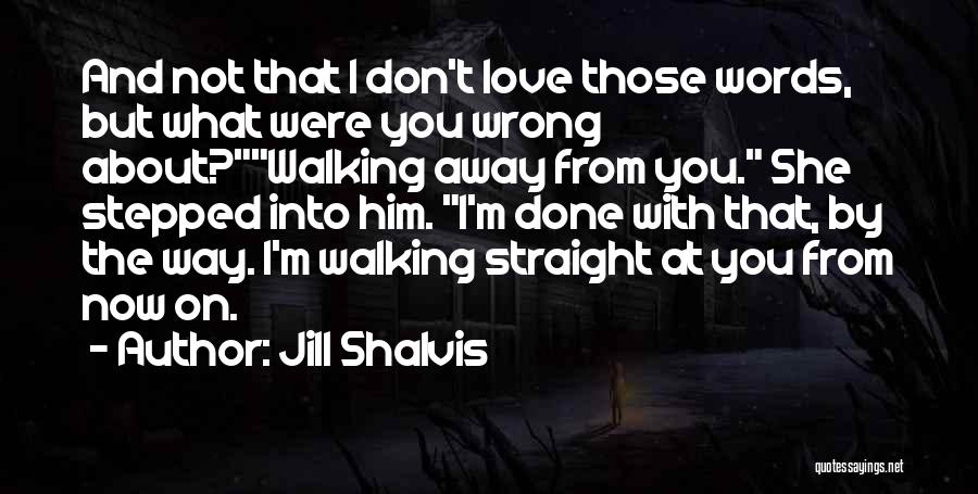 Jill Shalvis Quotes 1931753