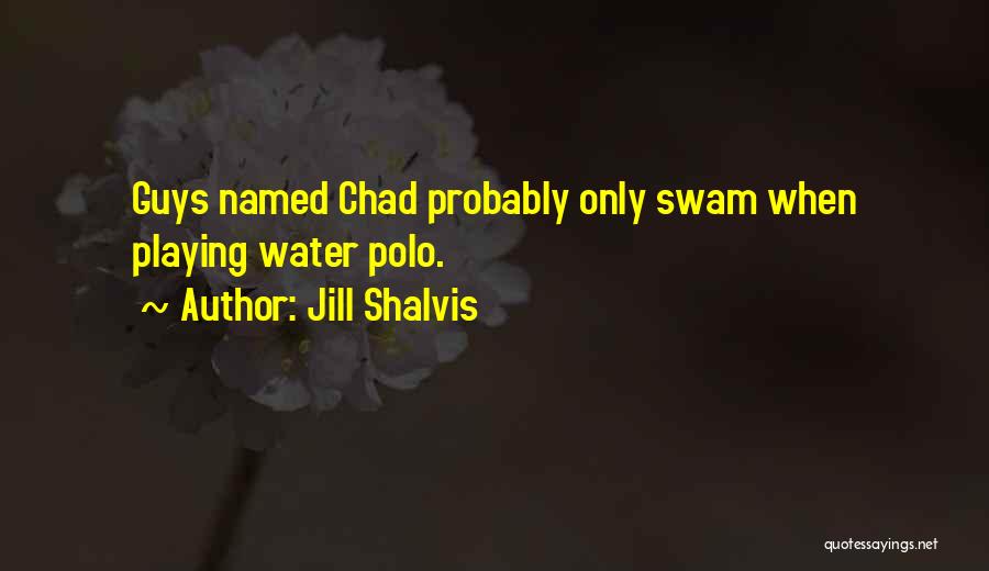 Jill Shalvis Quotes 2054806