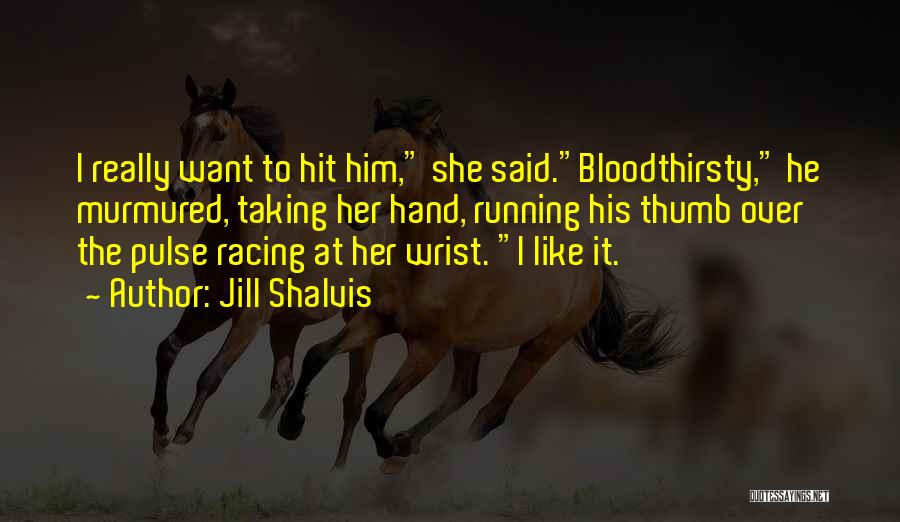 Jill Shalvis Quotes 412192