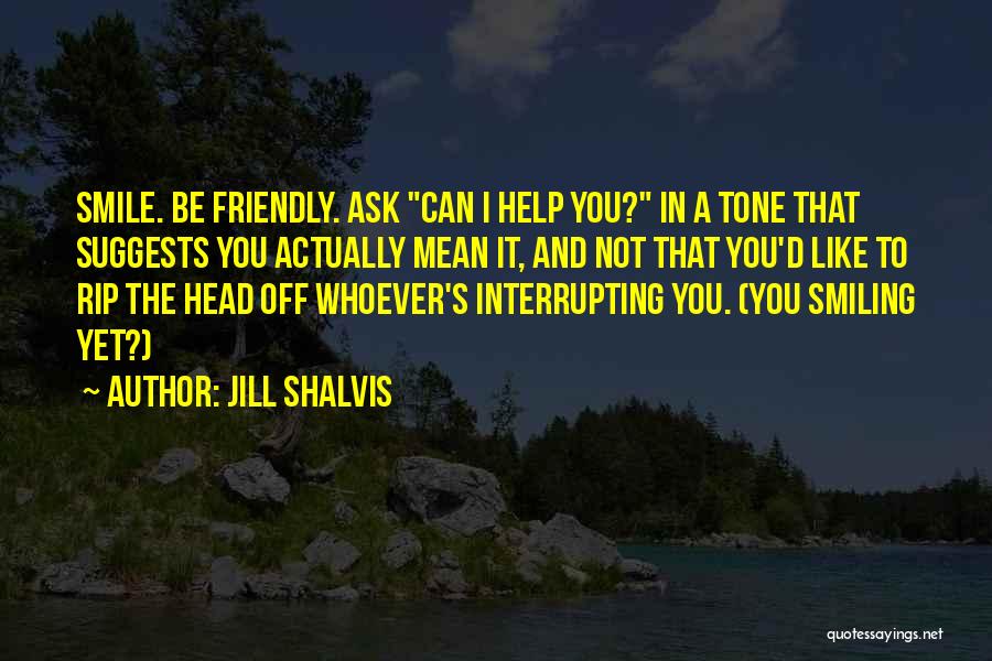 Jill Shalvis Quotes 893232