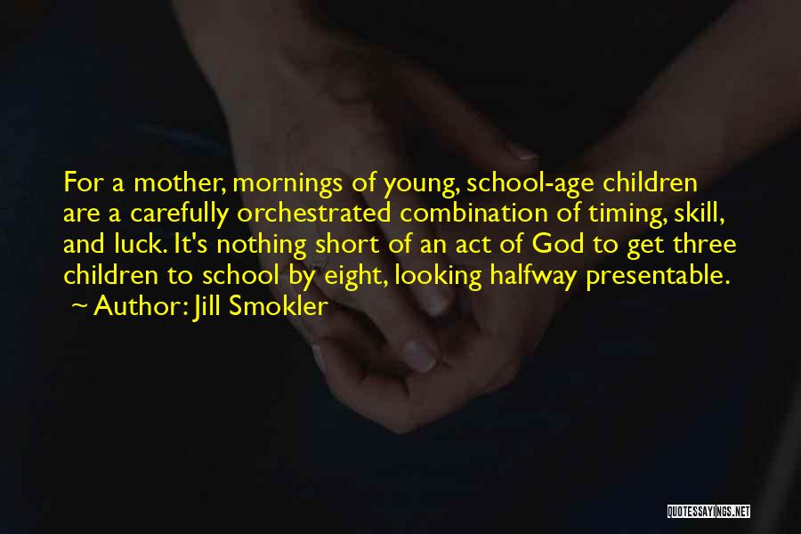 Jill Smokler Quotes 1028820