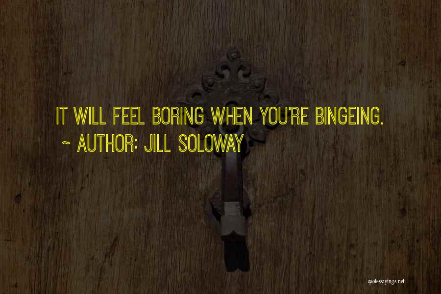 Jill Soloway Quotes 1343634