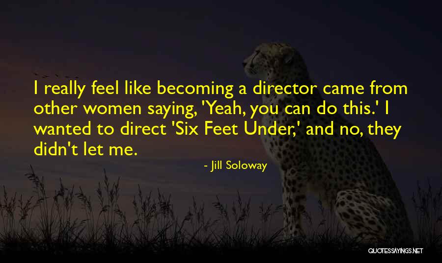 Jill Soloway Quotes 1572640