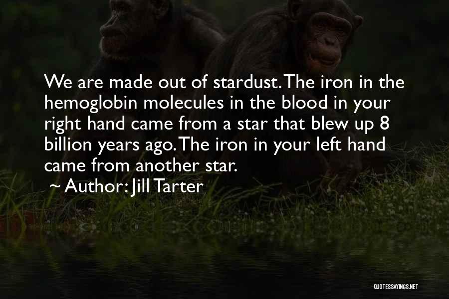 Jill Tarter Quotes 1495360
